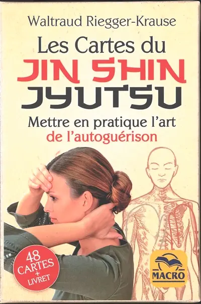 Les cartes du jin shin jyutsu : mettre en pratique l'art de l'autoguérison : 48 cartes + livret