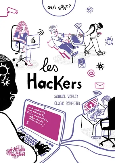Qui sont les hackers ?