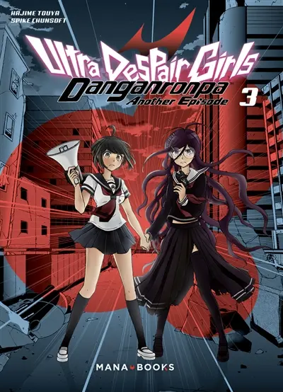 Danganronpa ultra despair girls : another episode. Vol. 3