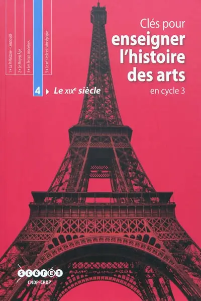 Clés pour enseigner l'histoire des arts en cycle 3 : le XIXe siècle : séquences pédagogiques