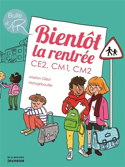 Bientôt la rentrée : CE2, CM1, CM2