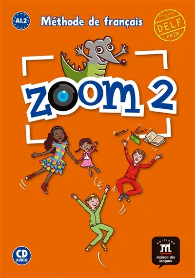 Zoom 2, A1.2 : méthode de français