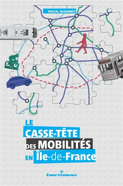 Le casse-tête des mobilités en Ile-de-France
