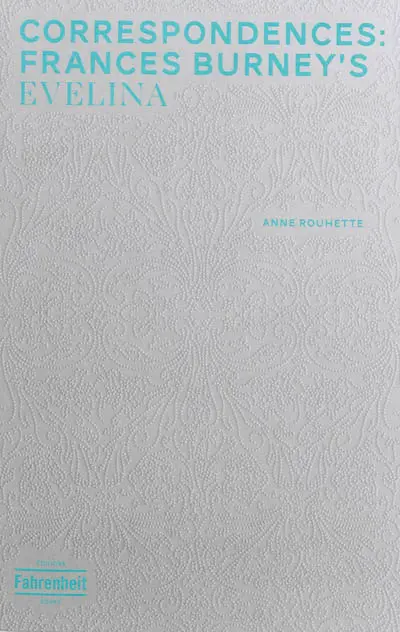 Correspondences : Frances Burney's Evelina