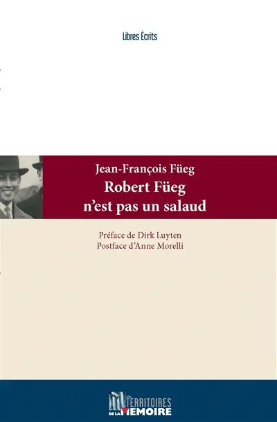 Robert Füeg n'est pas un salaud