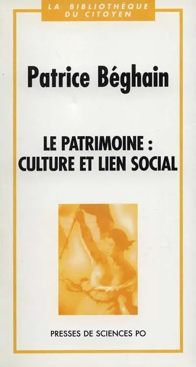 Le patrimoine : culture et lien social