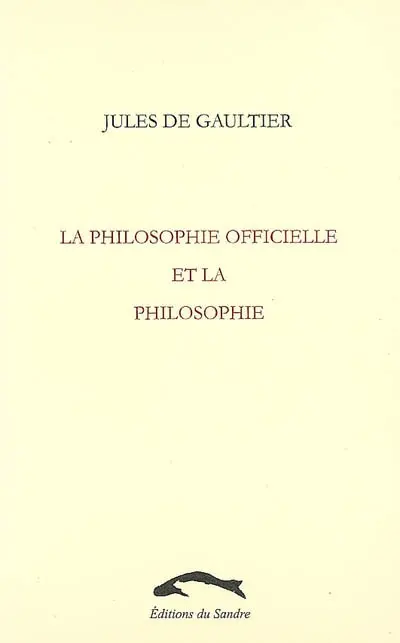 La philosophie officielle et la philosophie