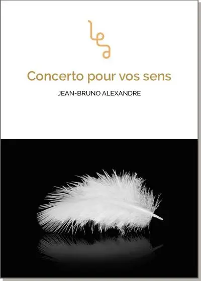 Concerto pour vos sens : roman contemporain