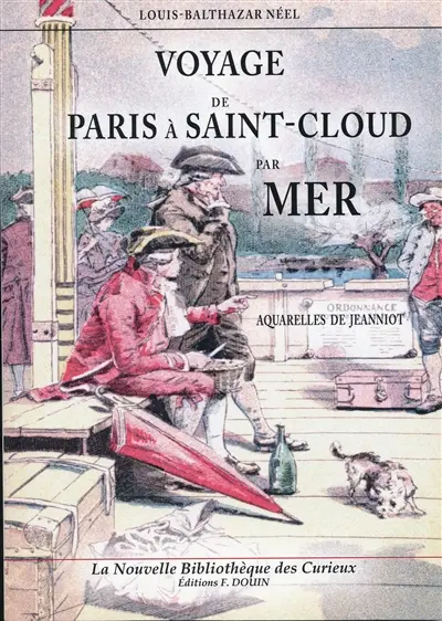 VOYAGE DE PARIS A SAINT-CLOUD PAR MER