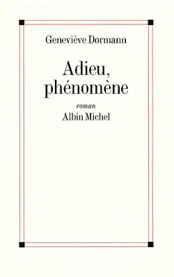 Adieu, phénomène