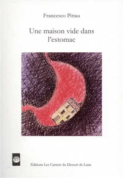 Une maison vide dans l'estomac