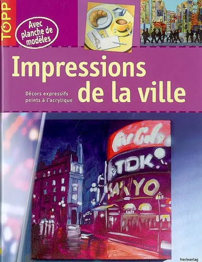 Impressions de la ville : décors expressifs peints à l'acrylique