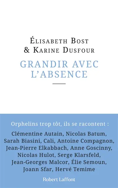 Grandir avec l'absence