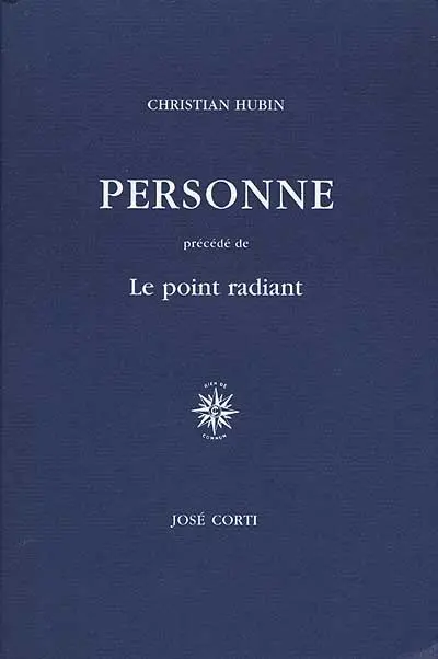 Personne. Le Point radiant