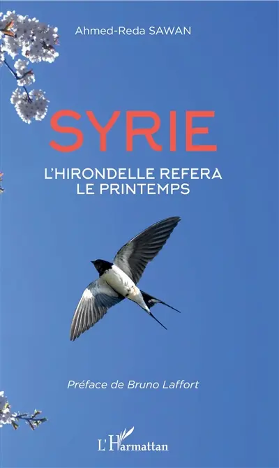 Syrie : l'hirondelle refera le printemps