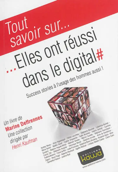 Elles ont réussi dans le digital : success stories à l'usage des hommes aussi !