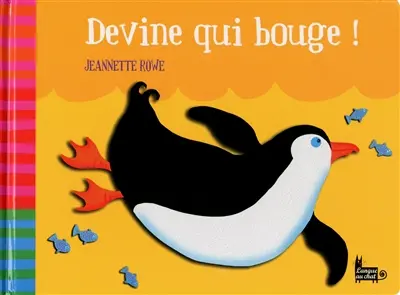 Devine qui bouge !