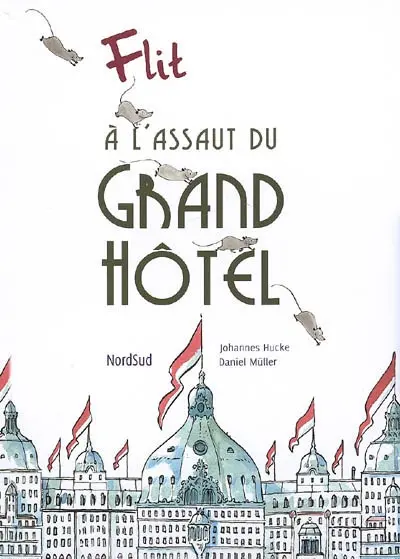 Flit à l'assaut du Grand Hôtel