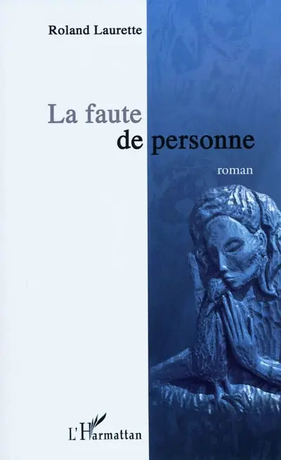 La faute de personne