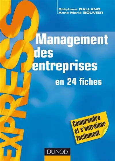Management des entreprises : en 24 fiches