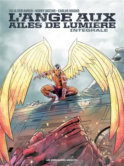 L'ange aux ailes de lumière : intégrale