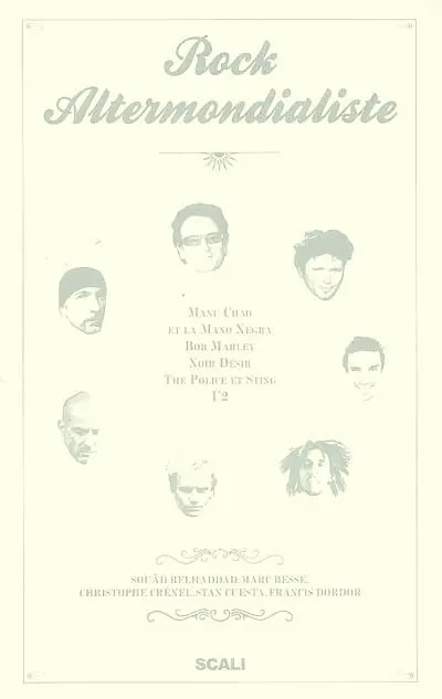 Rock altermondialiste : Manu Chao et la Mano Negra, Bob Marley, Noir Désir, The Police et Sting, U2
