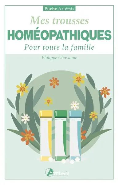 Mes trousses homéopathiques pour toute la famille