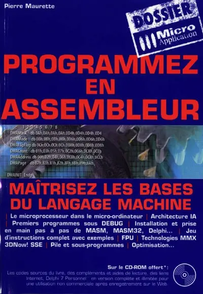 Programmez en assembleur : maîtrisez les bases du langage machine