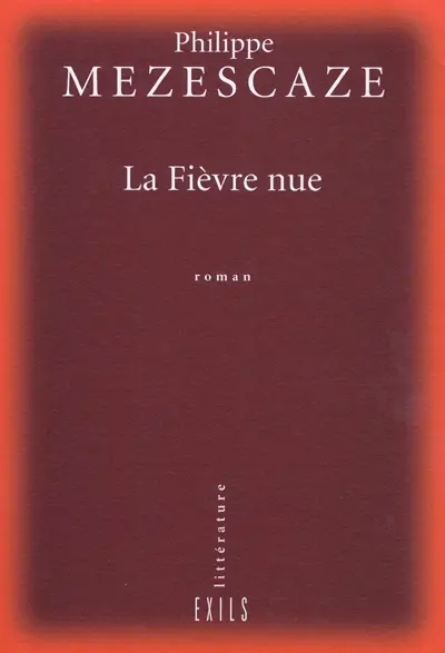 La fièvre nue
