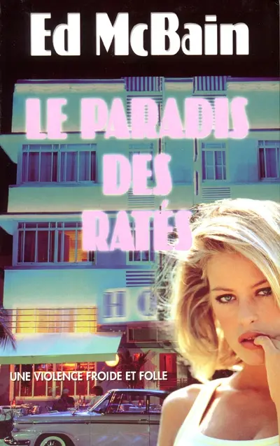 Le paradis des ratés : une violence froide et folle