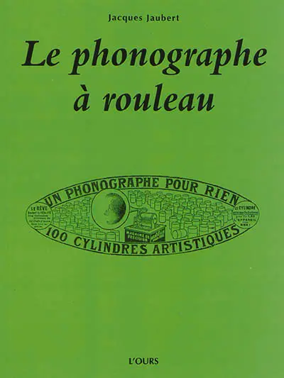 Le phonographe à rouleau