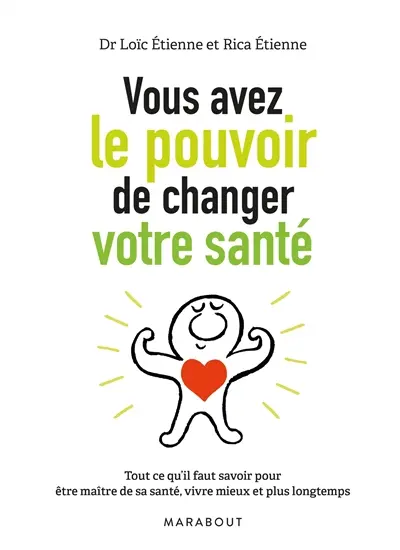 Vous avez le pouvoir de changer votre santé
