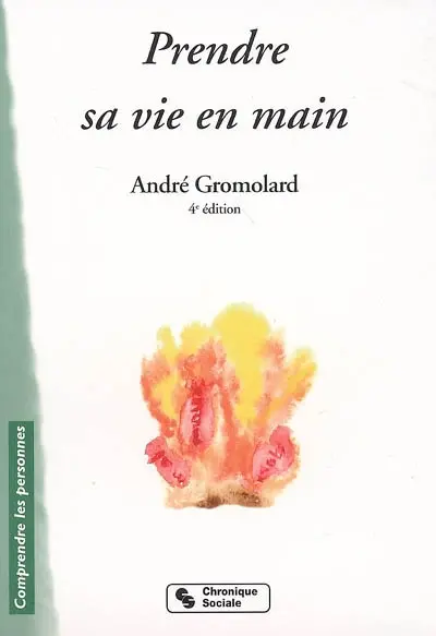 Prendre sa vie en main : par l'écoute réciproque et la décharge émotionnelle
