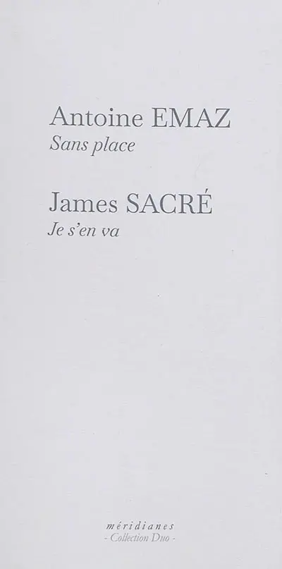 Sans place. Je s'en va