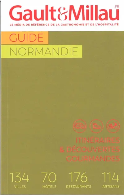 Guide Normandie : itinéraires & découvertes gourmandes : 134 villes, 70 hôtels, 176 restaurants, 114 artisans