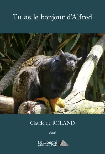 Tu as le bonjour d'Alfred : essai