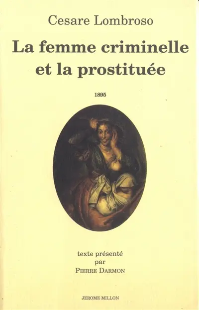 La femme criminelle et la prostituée : 1895