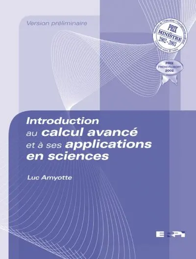 Introduction au calcul avancé et à ses applications en sciences