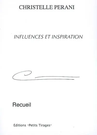 Influences et inspiration : recueil