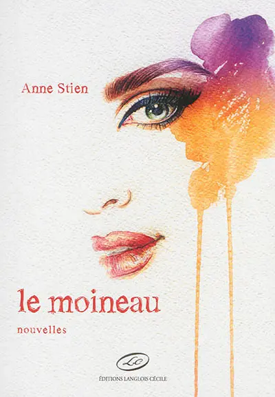 Le moineau : nouvelles et autres récits