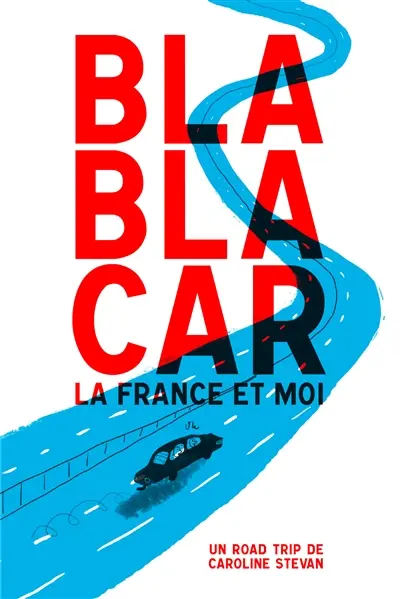 Blablacar : la France et moi