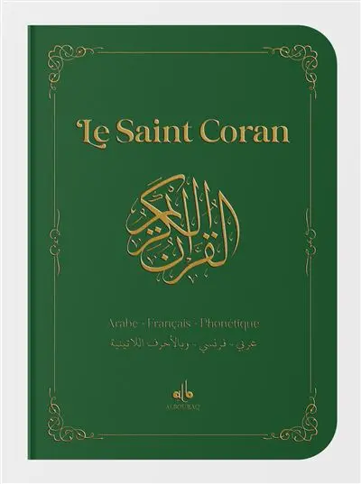 Le saint Coran : arabe-français-phonétique : vert