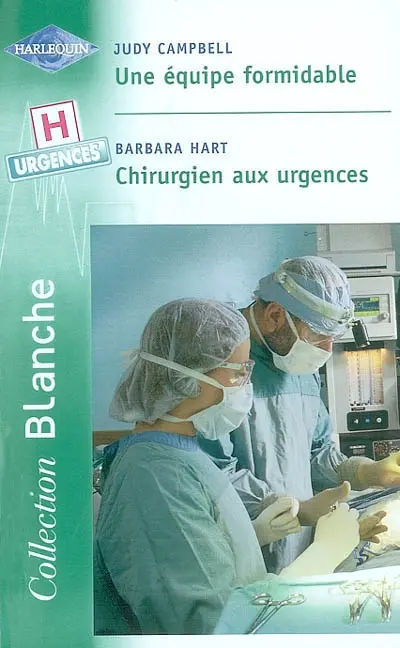 Une équipe formidable. Chirurgien aux urgences