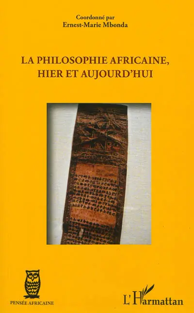 La philosophie africaine, hier et aujourd'hui