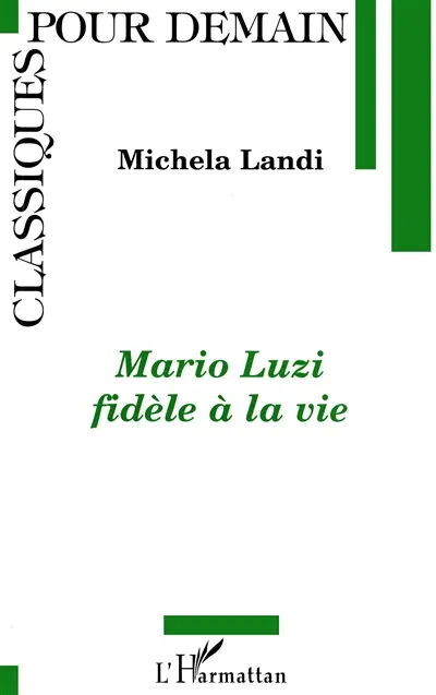 Mario Luzi fidèle à sa vie