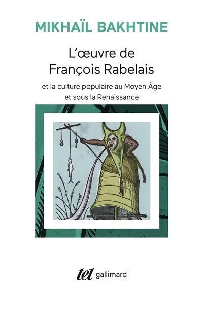 L'Oeuvre de François Rabelais et la culture populaire au Moyen Age et sous la Renaissance