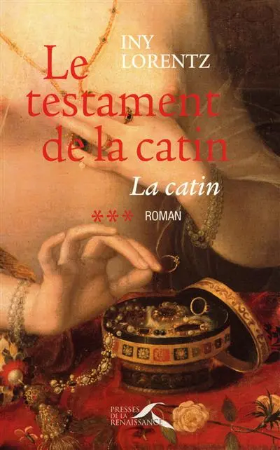 La catin. Vol. 3. Le testament de la catin