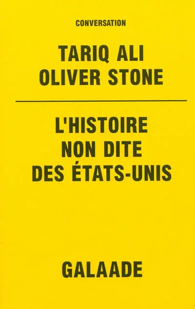 L'histoire non dite des Etats-Unis : conversation