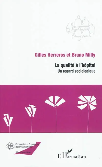 La qualité à l'hôpital : un regard sociologique