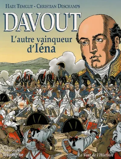 Davout, l'autre vainqueur d'Iéna